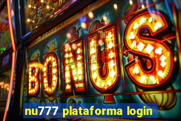 nu777 plataforma login